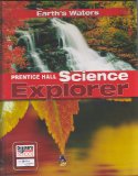 Prentice Hall Science Explorer: Earth's Water 2004 9780131150935 Front Cover