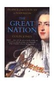 Great Nation France from Louis XV to Napoleon