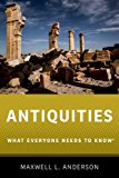 Antiquities What Everyone Needs to Knowï¿½  9780190614935 Front Cover