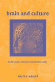Brain and Culture Neurobiology, Ideology, and Social Change cover art