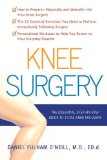 Knee Surgery The Essential Guide to Total Knee Recovery cover art