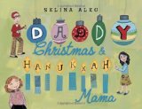 Daddy Christmas and Hanukkah Mama 2012 9780375860935 Front Cover