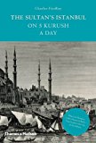 Sultan's Istanbul on 5 Kurush a Day  cover art