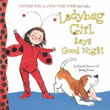 Ladybug Girl Says Good Night  9780803738935 Front Cover
