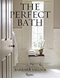 Perfect Bath  9780847848935 Front Cover