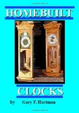 Homebuilt Clocks 2011 9780981539935 Front Cover