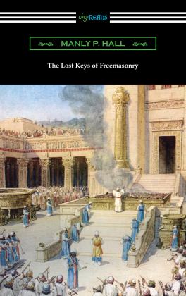 Lost Keys of Freemasonry 1st 9781420961935 Front Cover