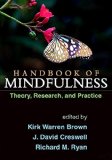 Handbook of Mindfulness: Theory, Research, and Practice  9781462525935 Front Cover