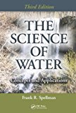 Science of Water Concepts and Applications, Third Edition cover art
