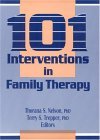 101 Interventions in Family Therapy  cover art
