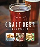 The Canadian Craft Beer Cookbook: 2013 9781770501935 Front Cover