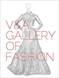 V&amp;a Gallery of Fashion Revised Edition  9781851778935 Front Cover