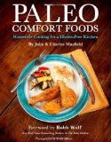 Paleo Comfort Foods Homestyle Cooking for a Gluten-Free Kitchen  9781936608935 Front Cover