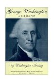 George Washington A Biography  9780306805936 Front Cover