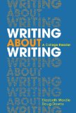 Writing about Writing A College Reader  9780312534936 Front Cover