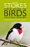 New Stokes Field Guide to Birds: Eastern Region  9780316213936 Front Cover