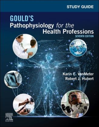 Study Guide for Gould's Pathophysiology for the Health Professions 7th 9780323792936 Front Cover