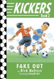 Kickers #2: Fake Out 2011 9780375850936 Front Cover