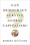 Can Democracy Survive Global Capitalism?  9780393609936 Front Cover