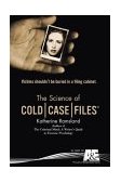 Science of Cold Case Files 2004 9780425197936 Front Cover