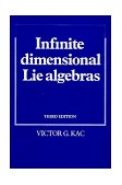 Infinite-Dimensional Lie Algebras 3rd 1994 Revised  9780521466936 Front Cover