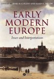 Early Modern Europe Issues and Interpretations 2005 9780631228936 Front Cover