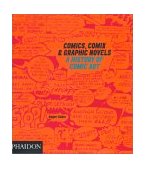 Comics, Comix and Graphic Novels A History of Comic Art cover art