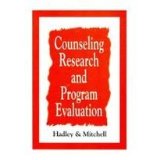 Counseling Research and Program Evaluation 1994 9781111828936 Front Cover