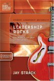 Leadership Rocks Becoming a Student of Influence 2006 9781418505936 Front Cover