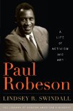 Paul Robeson A Life of Activism and Art  9781442207936 Front Cover
