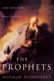 Prophets Who They Were, What They Are  9781451612936 Front Cover