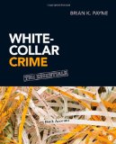 White-Collar Crime The Essentials  9781452219936 Front Cover