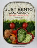 Just Bento Cookbook Everyday Lunches to Go  9781568363936 Front Cover