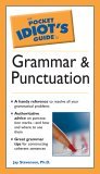 Pocket Idiot's Guide to Grammar and Punctuation A Handy Reference to Resolve All Your Grammatical Problems cover art