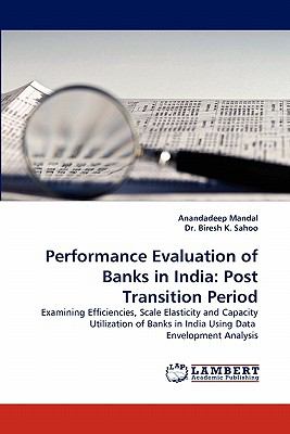 Performance Evaluation of Banks in Indi Post Transition Period 2011 9783844302936 Front Cover