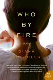 Who by Fire A Novel cover art