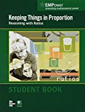 EMPower Math, Keeping Things in Proportion: Reasoning with Ratios, Student Edition  cover art