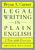 Legal Writing in Plain English, Second Edition A Text with Exercises