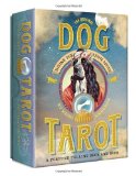 Original Dog Tarot Divine the Canine Mind! 2012 9780307984937 Front Cover