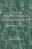 Protestant Reformation Major Documents cover art