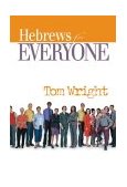 Hebrews for Everyone 2nd 2004 9780664227937 Front Cover
