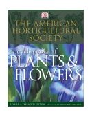 American Horticultural Society Encyclopedia of Plants and Flowers 2002 9780789489937 Front Cover