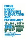 Focus Group Interviews in Education and Psychology  9780803958937 Front Cover