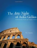 Attic Nights of Aulus Gellius An Intermediate Reader and Grammar Review cover art
