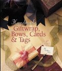 Handmade Giftwrap, Bows, Cards and Tags 1999 9780806957937 Front Cover