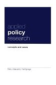 Applied Policy Research Concepts and Cases cover art