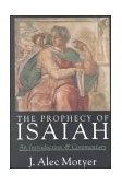 Prophecy of Isaiah An Introduction and Commentary
