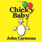Chicky Baby An Eggscellent Counting Book 2012 9780983979937 Front Cover