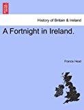 Fortnight in Ireland 2011 9781241045937 Front Cover
