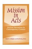Mission in Acts Ancient Narratives in Contemporary Context cover art